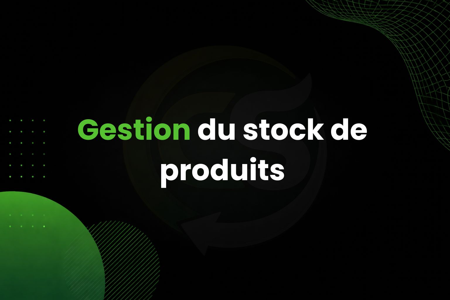 Gestion du stock et de l'offre COD